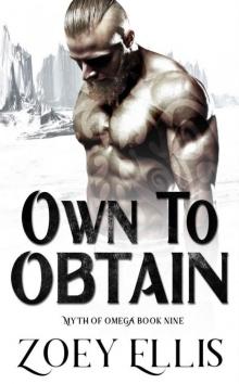 Own To Obtain