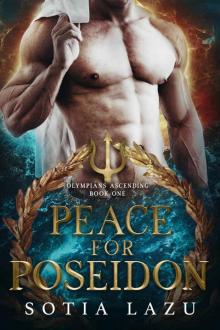 Peace for Poseidon (Olympians Ascending Book 1)