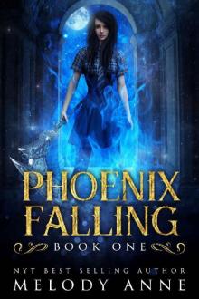 Phoenix Falling (Phoenix Series Book 1)