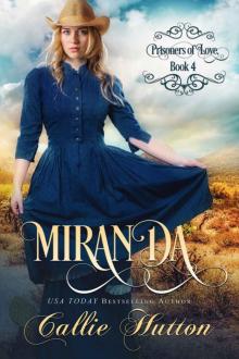 Prisoners of Love: Miranda