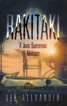 Rakitaki: A Jonas Quartermain Adventure