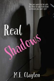 Real Shadows