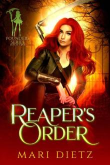 Reaper's Order (Founders Series Book 1)