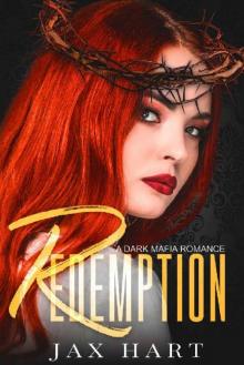 REDEMPTION: A DARK MAFIA ROMANCE (The Salvatore Syndicate Book 3)