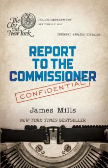 Report to the Commissioner