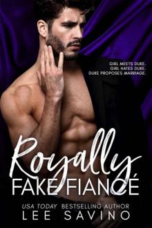 Royally Fake Fiancé (Royally Wrong Book 2)