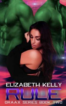 Rule (The Draax Series Book 2)