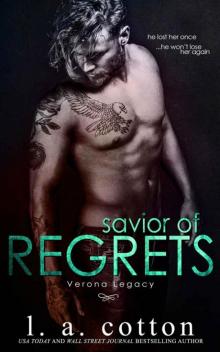 Savior of Regrets: A Mafia Romance Standalone (Verona Legacy Book 4)