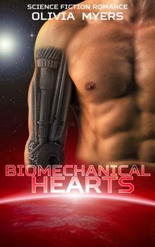 Science Fiction Romance: Biomechanical Hearts (Space Sci-Fi Love Triangle) (New Adult Paranormal Fan