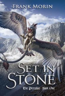 Set in Stone (The Petralist Book 1)