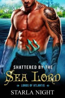 Shattered by the Sea Lord (Lords of Atlantis Book 8)