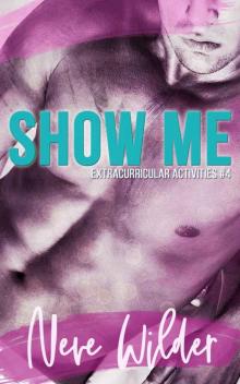 Show Me: Extracurricular Activities #4