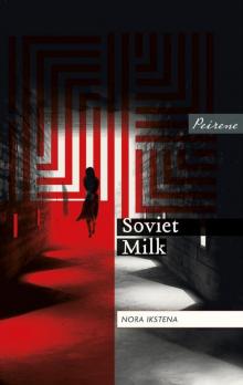 Soviet Milk