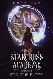 StarCross Academy: For the Elites