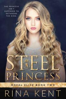 Steel Princess: Royal Elite Book Two