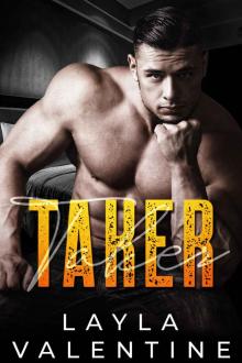 Taker - A Single Dad's New Baby Romance (Criminal Passions Book 4)