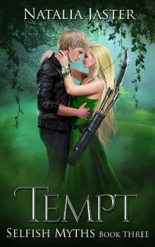 Tempt (Selfish Myths Book 3)