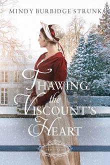 Thawing the Viscount's Heart: A Christmas Regency Romance (Belles of Christmas: Frost Fair Book