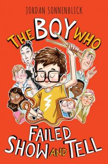 The Boy Who Failed Show and Tell