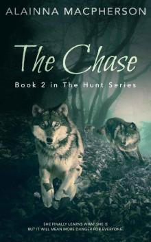 The Chase: Book 2 in The Hunt Series