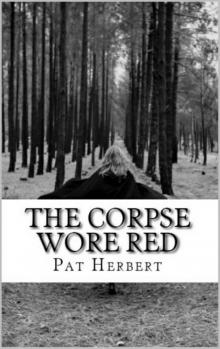 The Corpse Wore Red