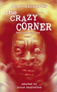 The Crazy Corner