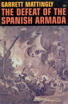 The Defeat of the Spanish Armada