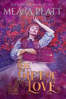 The Gift of Love (The Book of Love 8)