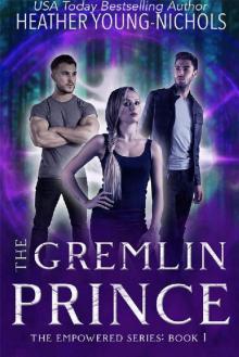 The Gremlin Prince (The Empowered Series Book 1)