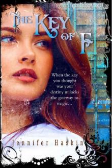 The Key of F: a young adult fantasy romance (Freedom Fight Trilogy Book 1)