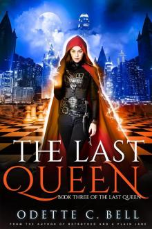 The Last Queen Book Three