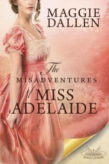 The Misadventures of Miss Adelaide