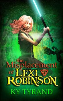 The Misplacement of Lexi Robinson