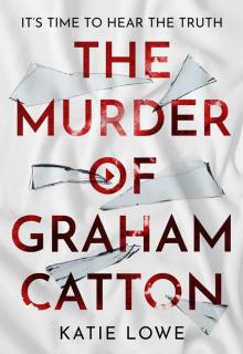 The Murder of Graham Catton