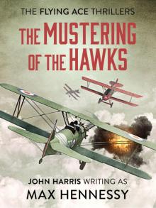 The Mustering of the Hawks