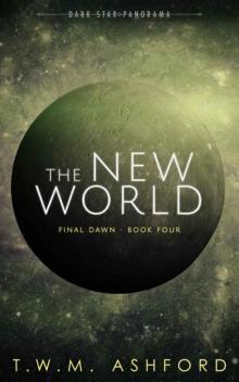 The New World (Final Dawn, Book 4)