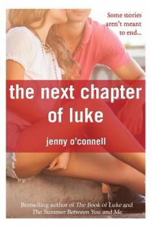 The Next Chapter of Luke