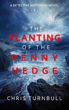 The Planting of the Penny Hedge