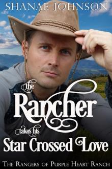 The Rancher takes his Star Crossed Love