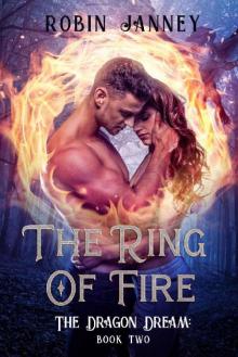 The Ring of Fire: The Dragon Dream: Book Two