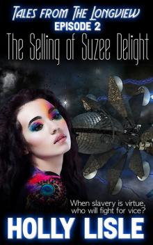 The Selling of Suzie Delight