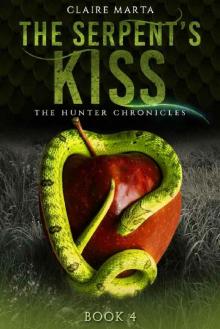 The Serpent's Kiss (The Hunter Chronicles Book 4)