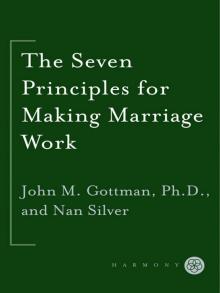 The Seven Principles for Making Marriage Work