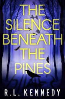 The Silence Beneath the Pines