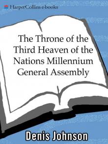 The Throne of the Third Heaven of the Nations Millennium General Assembly