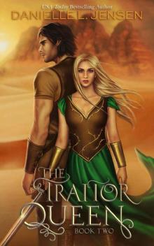 The Traitor Queen (The Bridge Kingdom Book 2)