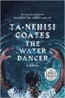 The Water Dancer (Oprah's Book Club)