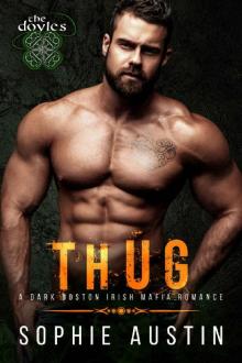 Thug: The Doyles: A Boston Irish Mafia Romance