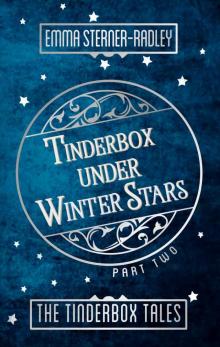 Tinderbox Under Winter Stars