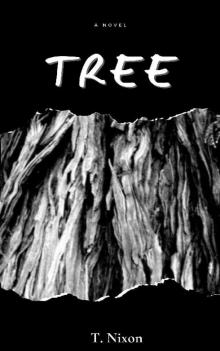 Tree: A Young Adult Fringe Reality Romance